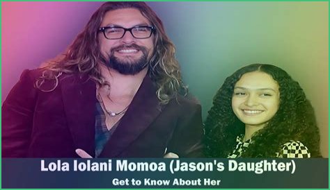 Lola Iolani Momoa, Jason Momoa's daughter